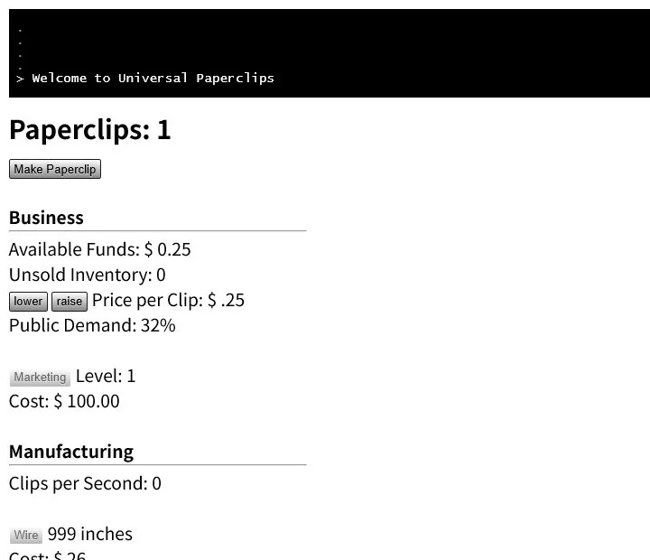 Universal PaperclipsでMake Paperclipを1回押し、Paperclipsが1、Available Fundsが0.25ドル、Wireが999インチになった実プレイ画面
